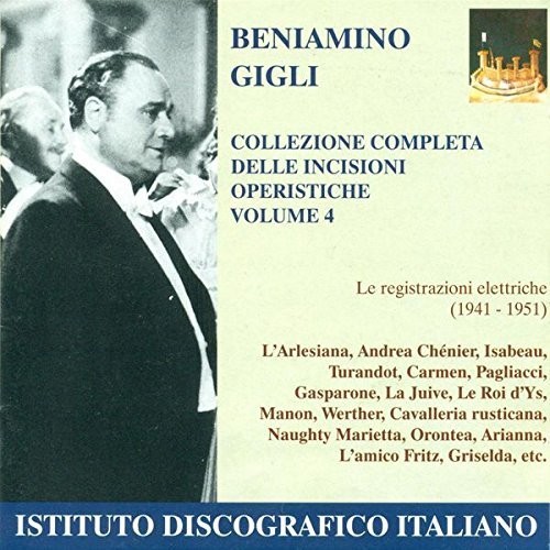 Beniamino Gigli - Opera Arias