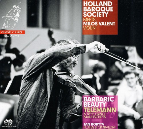 Barbaric Beauty: Telemann & 18th Century Dance