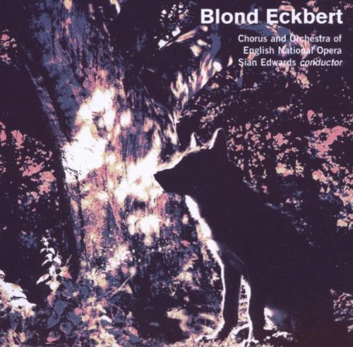 Judith Weir: Blond Eckbert