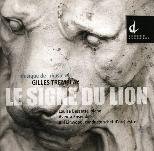 Gilles Tremblay - Le Signe Du Lion