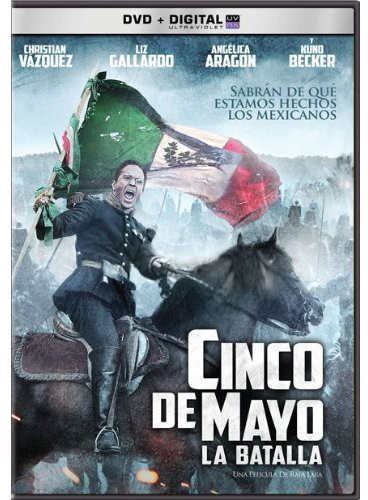Cinco de Mayo: La Batalla