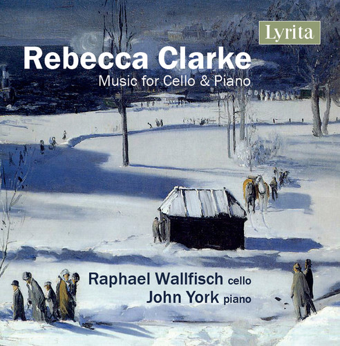 Rebecca Clarke: Music For Cello & Piano