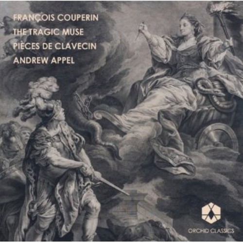 Tragic Muse: Pieces de Clavecin 1