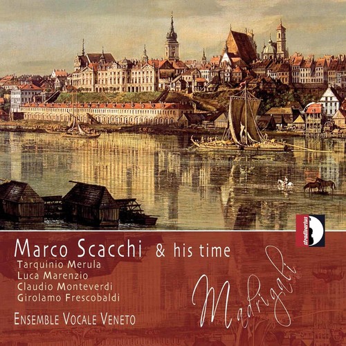 Ensemble Vocale Veneto - Scacchi & His Time