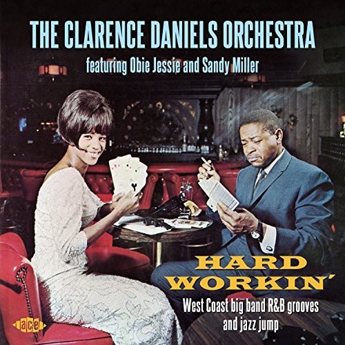HARD WORKIN: WEST COAST BIG BAND R&B GROOVES