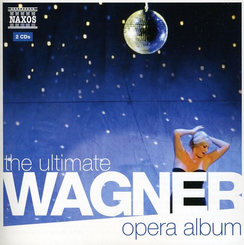Ultimate Wagner Opera Album / Various