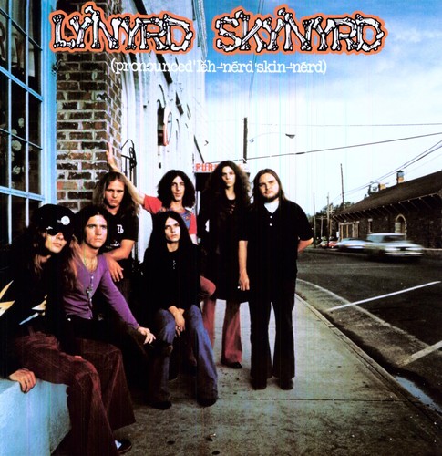 Pronounced Leh'nerd by Lynyrd Skynyrd