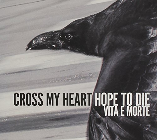 Cross My Heart Hope to Die