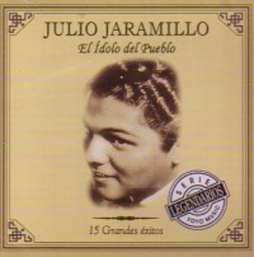 El Idolo Del Pueblo: 15 Grandes Exitos