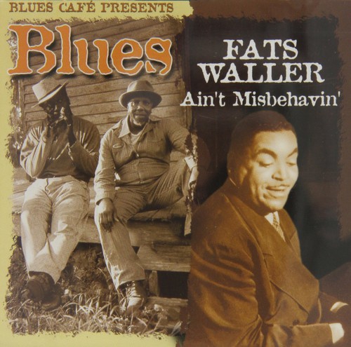 Blues Cafe Presents Ain't Misbehavin [Import]