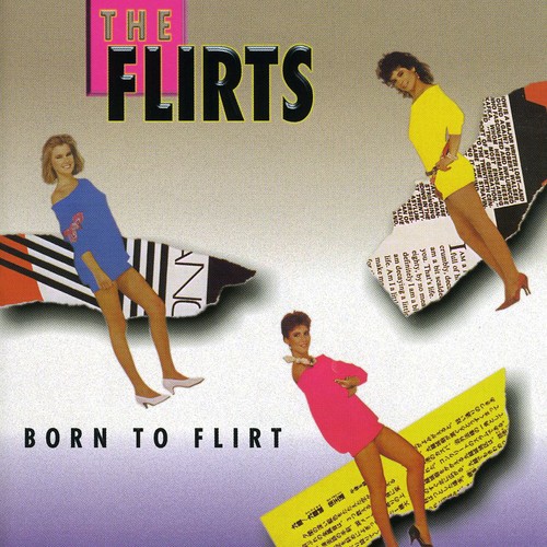 Born to Flirt [Import]