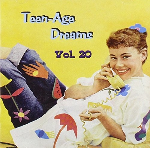 Teenage Dreams V20 (31 Cuts) (Various Artists)