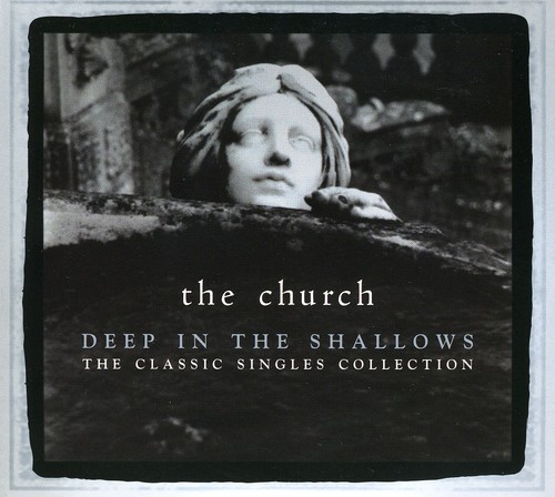 The Church - Deep In The Shadows: 30th Anniversary Singles Collection