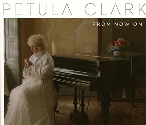 Petula Clark - From Now on