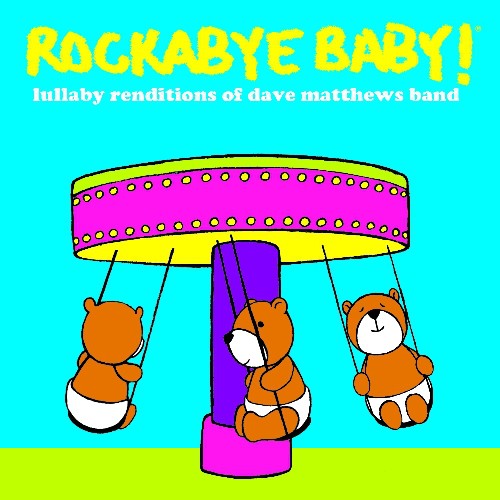 Lullaby Renditions of Dave Matthews Band