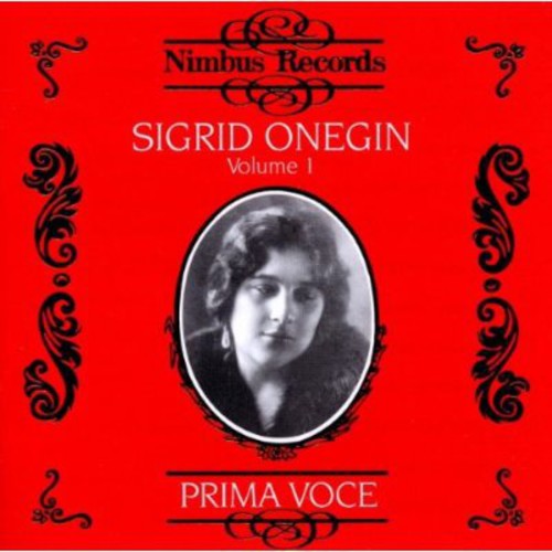 SIGRID ONEGIN - Volume 1: Recordings 1911-1914