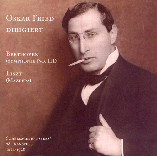 Oskar Fried - Oskar Fried Conducts
