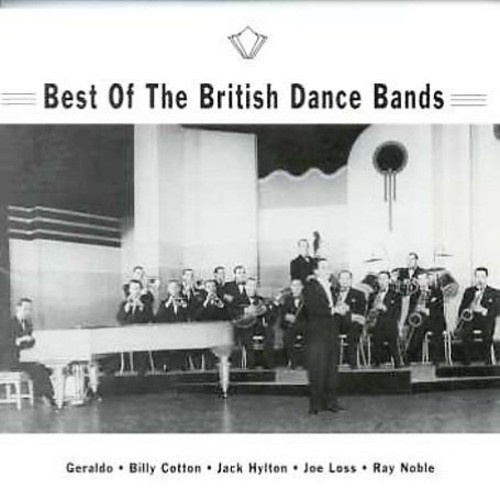 The Best Of British Dance Bands