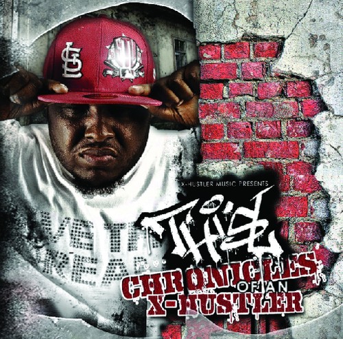 Chronicles of An X-Hustler
