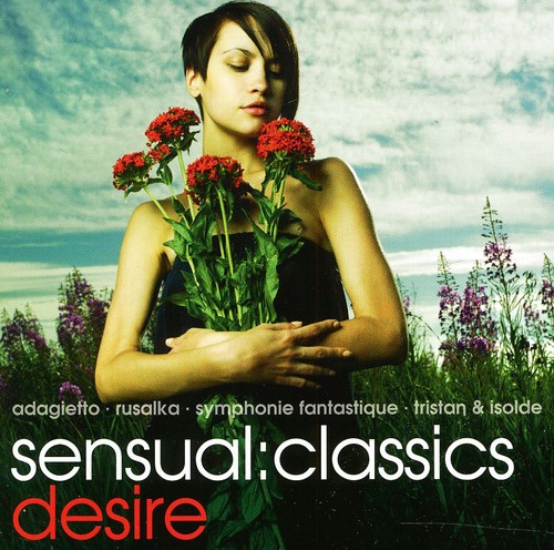Sensual: Classics Desire /  Various