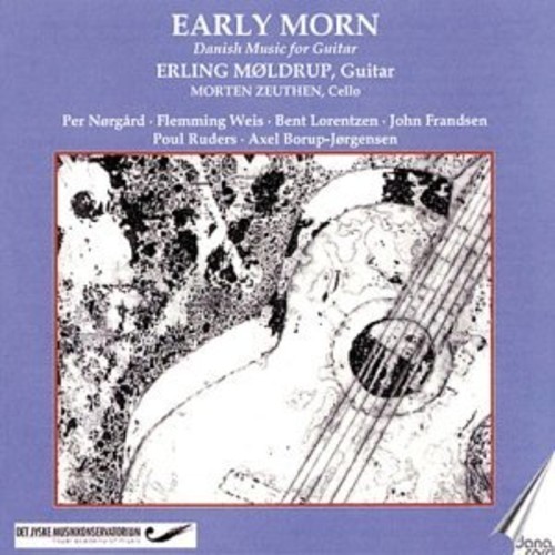 EARLY MORN: DANISH GUITAR MUSIC