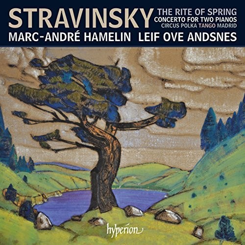Stravinsky: The Rite Of Spring And Other Works For Two Pianos Four Hands