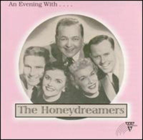 Evening with the Honeydreamers