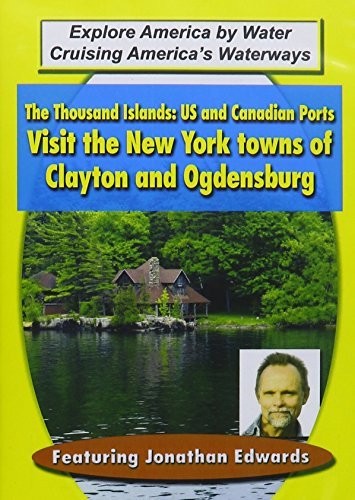 Thousand Islands: US & Canadian Ports