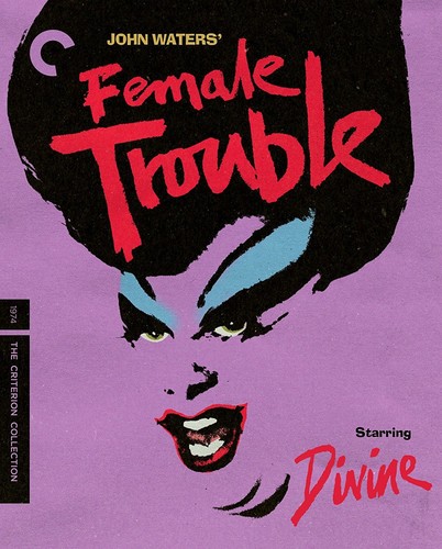  - Female Trouble (Criterion Collection)