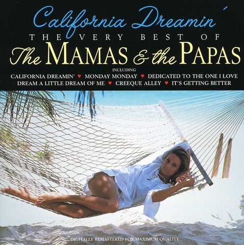 California Dreamin: Best Of The Mamas & Papas