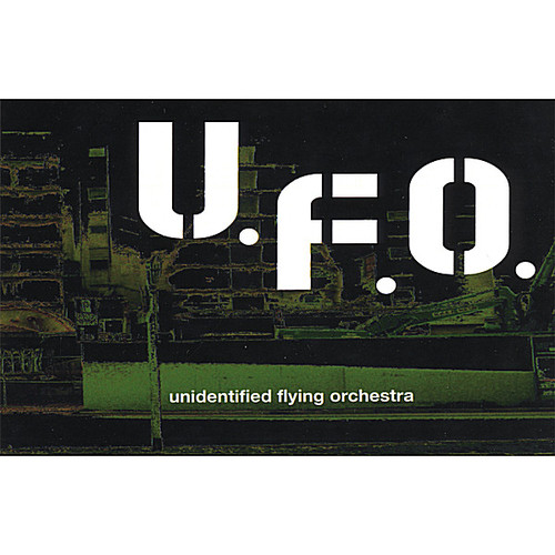 U.F.O. Unidentified Flying Orchestra