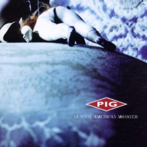 Pig - Genuine American Monster
