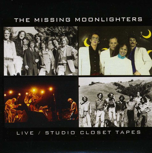 Missing Moonlighters: Live/ Studio Closet Tapes