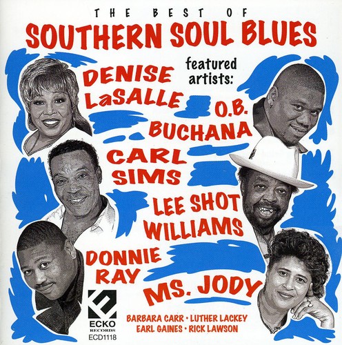 The Best Of Southern Soul Blues