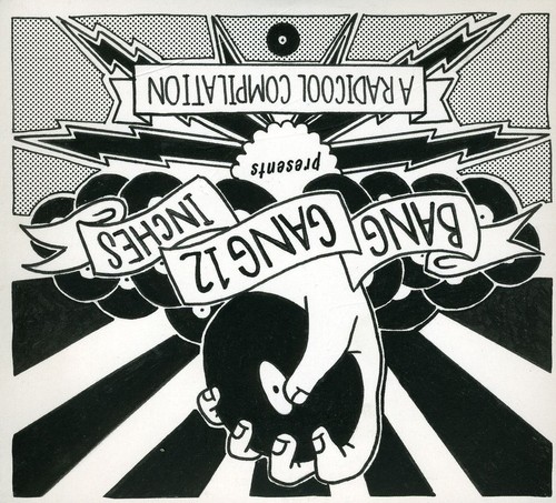 Bang Gang Deejays : 12 Inches Compilation [Import]