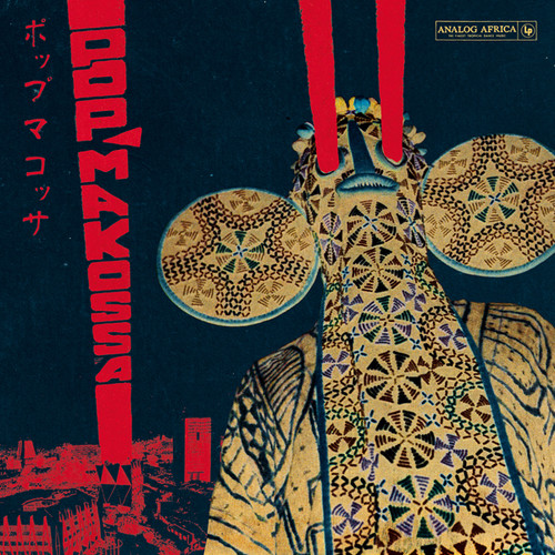Pop Makossa: Invasive Dance Beat Of Cameroon /  Var
