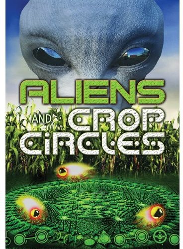 Aliens and Crop Circles