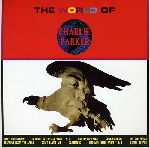 Charlie Parker - World Of Charlie Parker [Import]