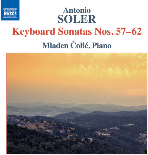 Antonio Soler: Keyboard Sonatas Nos. 57-62