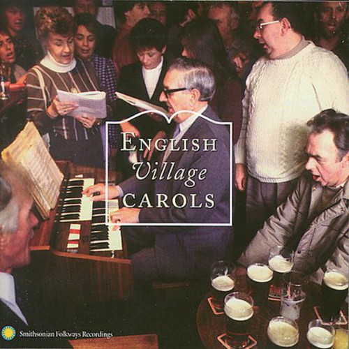 English Village Carols-Centuri - English Village Carols: Traditional Christmas Carolling