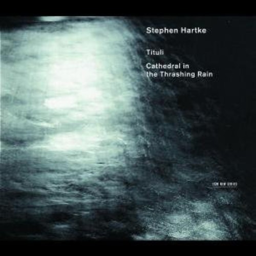 Tituli: Cathedral in the Thrashing Rain