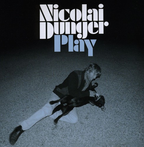 Nicolai Dunger - Play [Digipak] [Indy Retail Only]