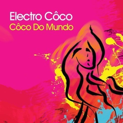 Electro Coco - Coco Do Mundo