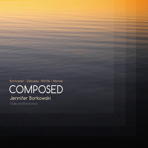 Jennifer Borkowski: Composed