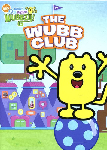 Wow! Wow! Wubbzy!: The Wubb Club on