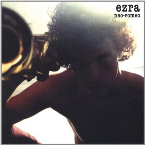 Ezra - Neo-Romeo