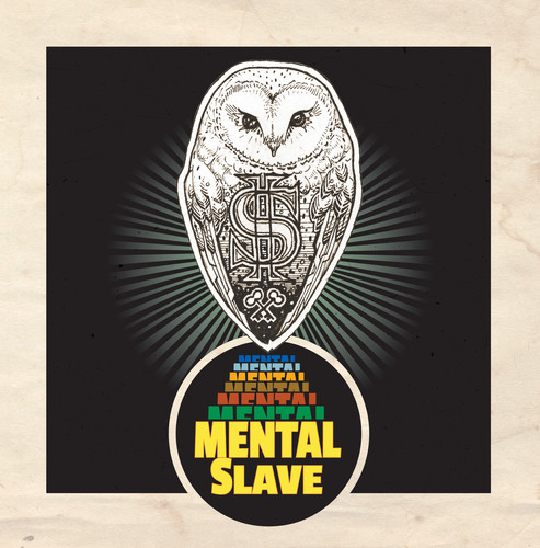 Mental Slave
