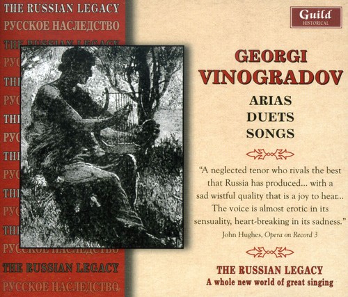 Vinogradov, Georgi : Russian Legacy-Arias Duets & Songs