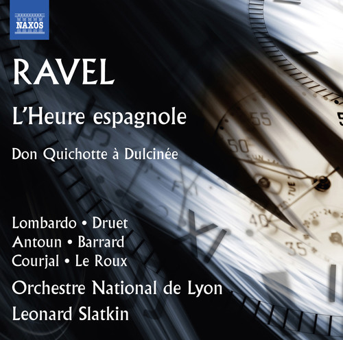 L'heure Espagnole & Don Quichotte a Dulcinee