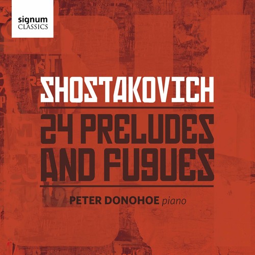 Dmitri Shostakovich: 24 Preludes and Fugues